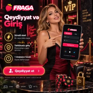 Fraga Casino qeydiyyat və hesab giriş səhifəsi